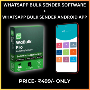 WhatsApp Bulk Sender Software + WhatsApp Bulk Sender Android App